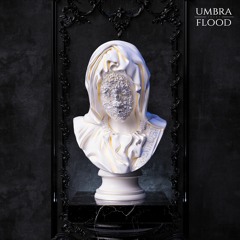 UMBRA - FLOOD