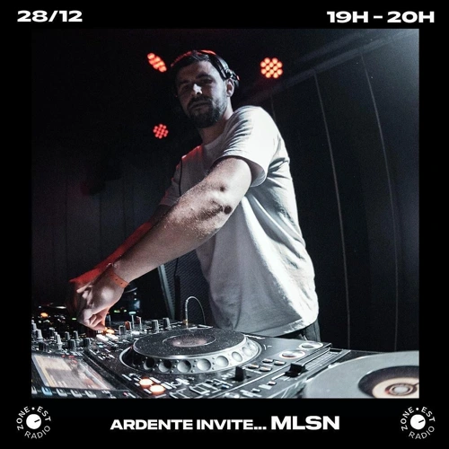 Ardente : Justine Maze invite MLSN Soundcloud podcast image for
