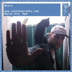 Callshop Paris: Noiro 3.3.2020