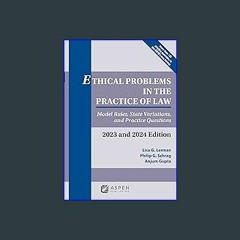 [Ebook]$$ 📖 Ethical Problems in the Practice of Law: Model Rules, State Variations, and Practice Q