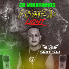 SETMIXADO DE AFRO SID (FIM DE ANO) AS MELHORES LIGHT