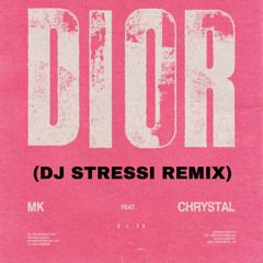 DIOR (DJ STRESSI REMIX)