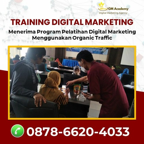 Call 0878-6620-4033, Kursus Digital Marketing Untuk Umkm di Surabaya