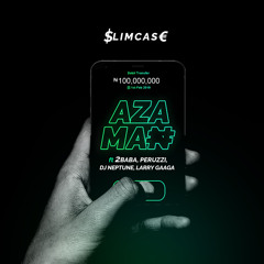 Azaman (feat. 2baba, Dj Neptune, Larry Gaaga & Peruzzi)