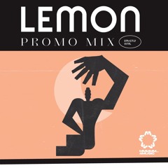 LEMON - SCHOOL'S OVER - PROMO MIX 2024