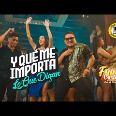Y Qué Me Importa Lo Que Digan - Frank Castillo