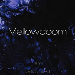 LENN - Mellowdoom
