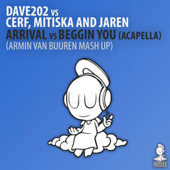 Arrival vs Beggin You [Acapella] (Armin van Buuren Mash Up)