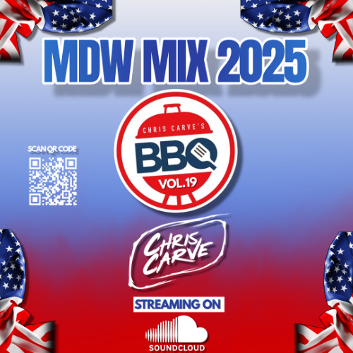 Chris Carve's BBQ Vol.19 Memorial Day Mix 2025 (Explicit)