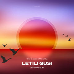 Girių Dvasios & Marushka - Letili Gusi