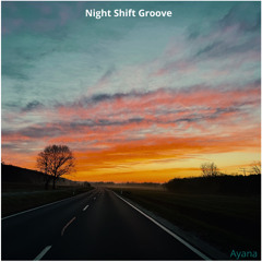 Night Shift Groove