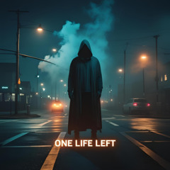 One Life Left