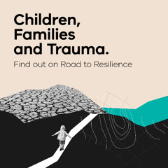Children, families and trauma
