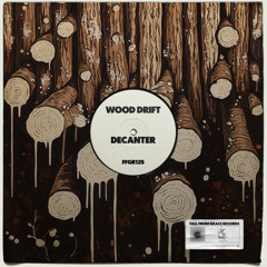 Wood Drift - Decanter (Radio Edit))