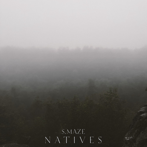 S.Maze - N A T I V E S