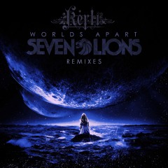 Seven Lions feat. Kerli - Worlds Apart (Travis Howe Remix)
