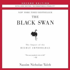 ✔read❤ The Black Swan, Second Edition: The Impact of the Highly Improbable: With a