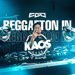 Reggaeton In KAOS - DJ EGO