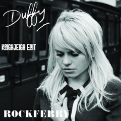 Duffy - Stepping Stone (KeighJeigh Edit) [Free DL]