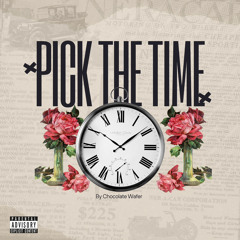 Pick The Time