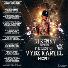 DJ KENNY THE BEST OF VYBZ KARTEL MIXFIX