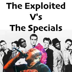 The Exploited V's The Specials - ''Ghost Cities'' (Mash-Up at 144.BPM)
