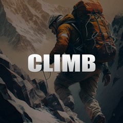 "Climb" - Motivating Rap Type Beat 2023 | Cinematic Type Beat