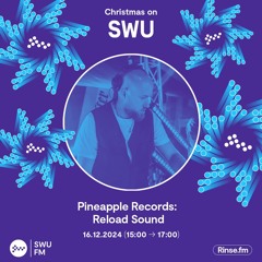 Pineapple Record: Reload Sound - 16 December 2024