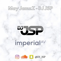 May JamzZ - DJ JSP - Quick Mashup