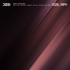 dZb 909 - Axell López - Rabia Contenida (MadMaster Remix).