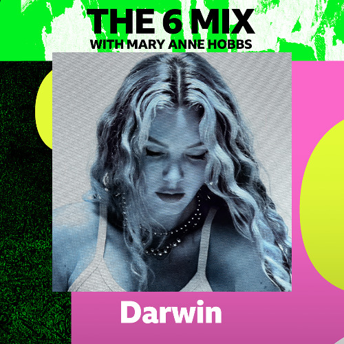 Darwin Mix BBC 6 Music