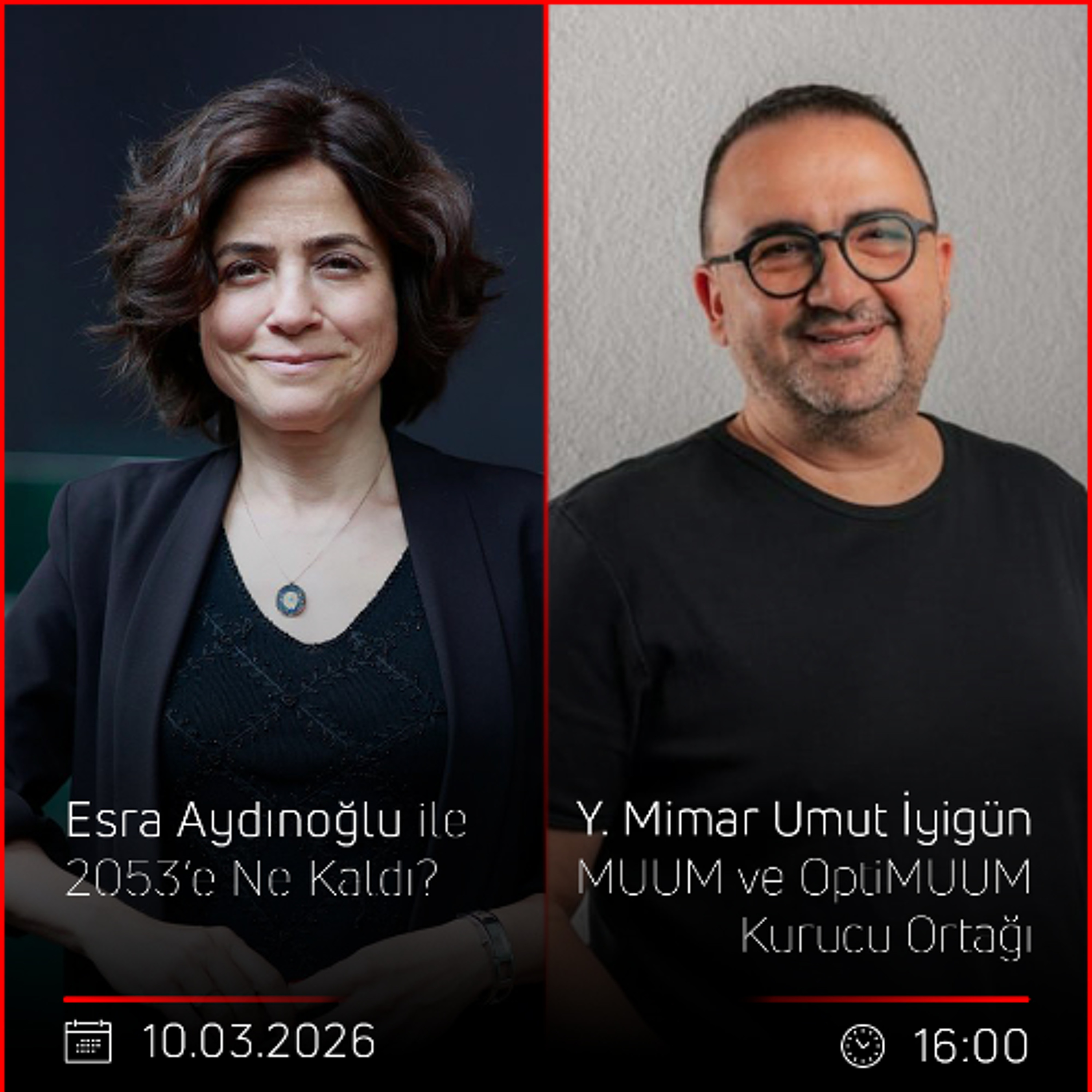Y. Mimar Umut İyigün – Esra Aydınoğlu ile 2053’e Ne kaldı?