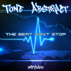 Tone Abstract - The Beat Won't Stop (Original Mix)