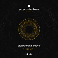 68 Guest Episode I Progressive Tales with Aleskandar Markovic