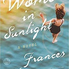 [EPUB] Read Women in Sunlight: A Novel BY Frances Mayes (Author)