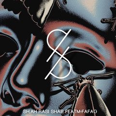 SH.AH -FT M- Farag ( Rasi Shab -  ADWAS REMIX)