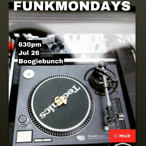 Boogiebunch - FunkMondays - 7/26/2021
