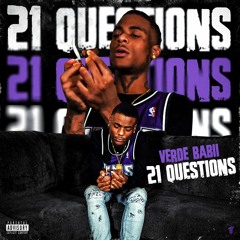 Verde Babii - 21 Questions (Prod. Yvnng Ecko x Remedy) [Thizzler Exclusive]