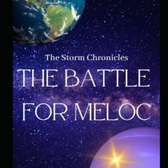 Read KINDLE 📗 The Battle For Meloc (The Storm Chronicles) by  L. C. Madison EPUB KIN