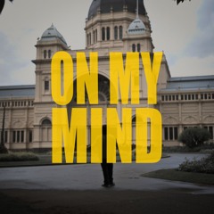 On My Mind
