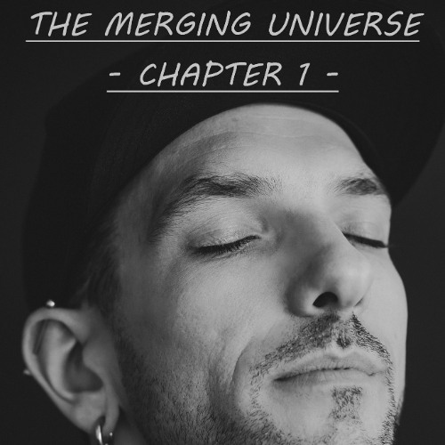 The Merging Universe - Chapter 1