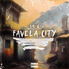 LIL G - FAVELA CITY