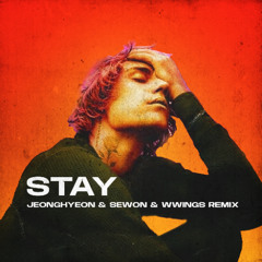 The Kid LAROI, Justin Bieber - STAY (jeonghyeon & SEWON & Wwings Remix)