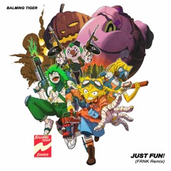 JUST FUN! (FRNK Remix)