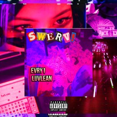 Swerv! (Lil Vamp) - Evry1LuvLean (Prod. SSJ)