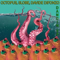 Octopus, Slobe - "Don't Care" Snippet
