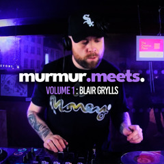 murmur.meets | Volume 1 | Blair Grylls