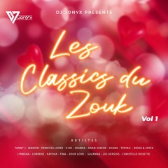 DJ JonYx - Les Classics Du Zouk Vol.1