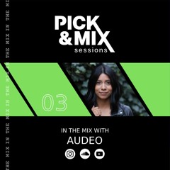 In The Mix 03 | March 24 - Audeo