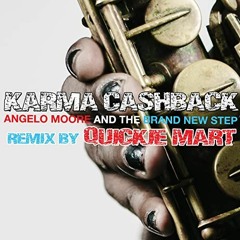 Angelo Moore - Karma Cashback (Unreleased Quickie Mart Dub Remix)